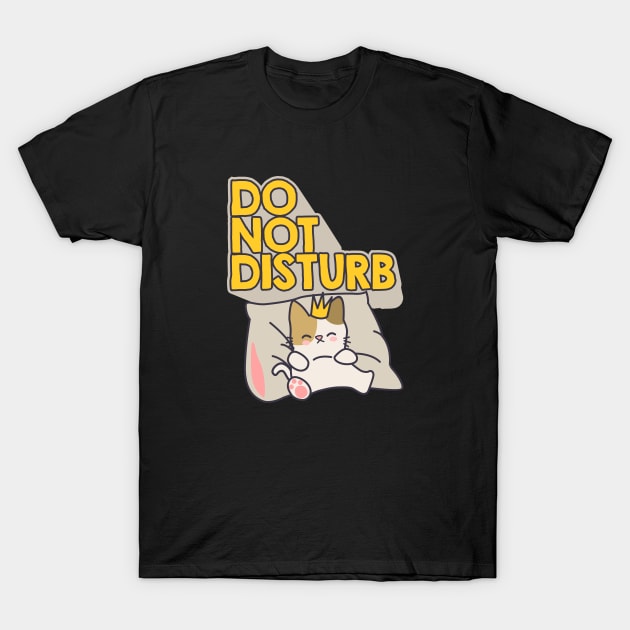 Do not disturb T-Shirt by nimk